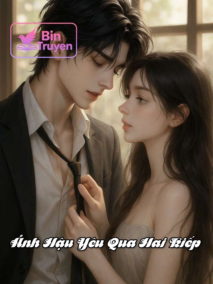 Ảnh Hậu Yêu Qua Hai Kiếp