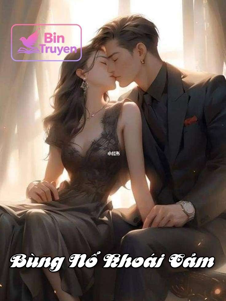 Bùng Nổ Khoái Cảm