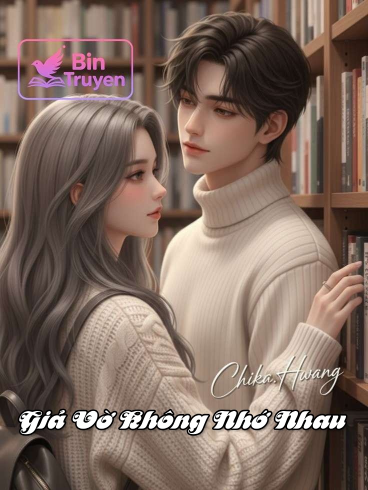 Giả Vờ Không Nhớ Nhau