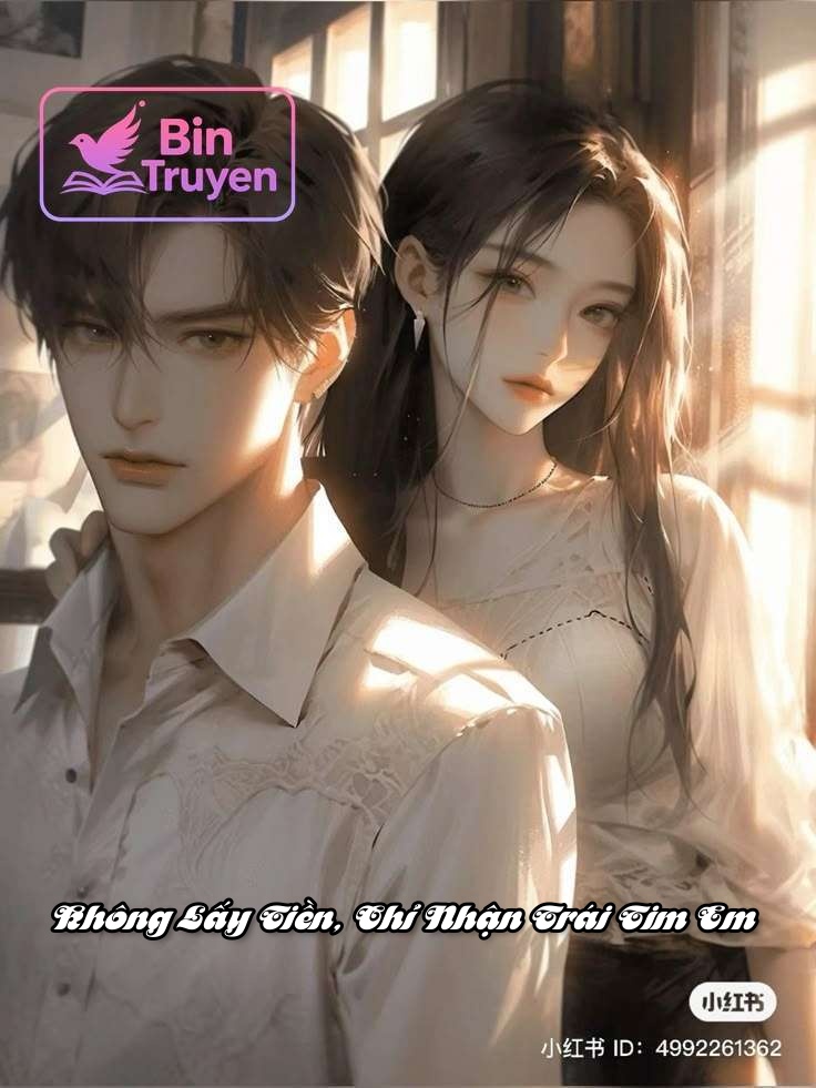 Không Lấy Tiền, Chỉ Nhận Trái Tim Em