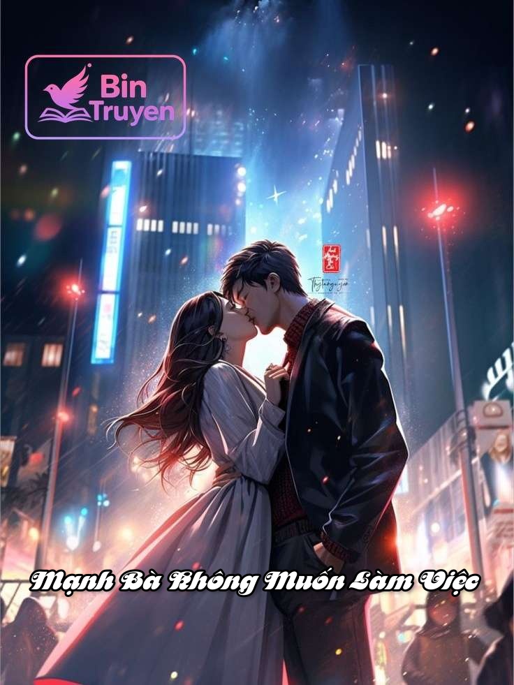 Mạnh Bà Không Muốn Làm Việc