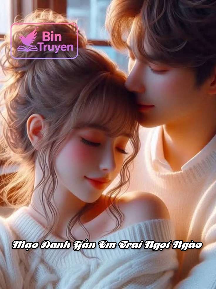 Mạo Danh Gần Em Trai Ngọt Ngào
