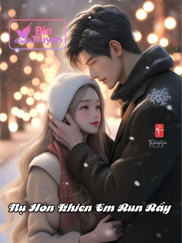 Nụ Hôn Khiến Em Run Rẩy