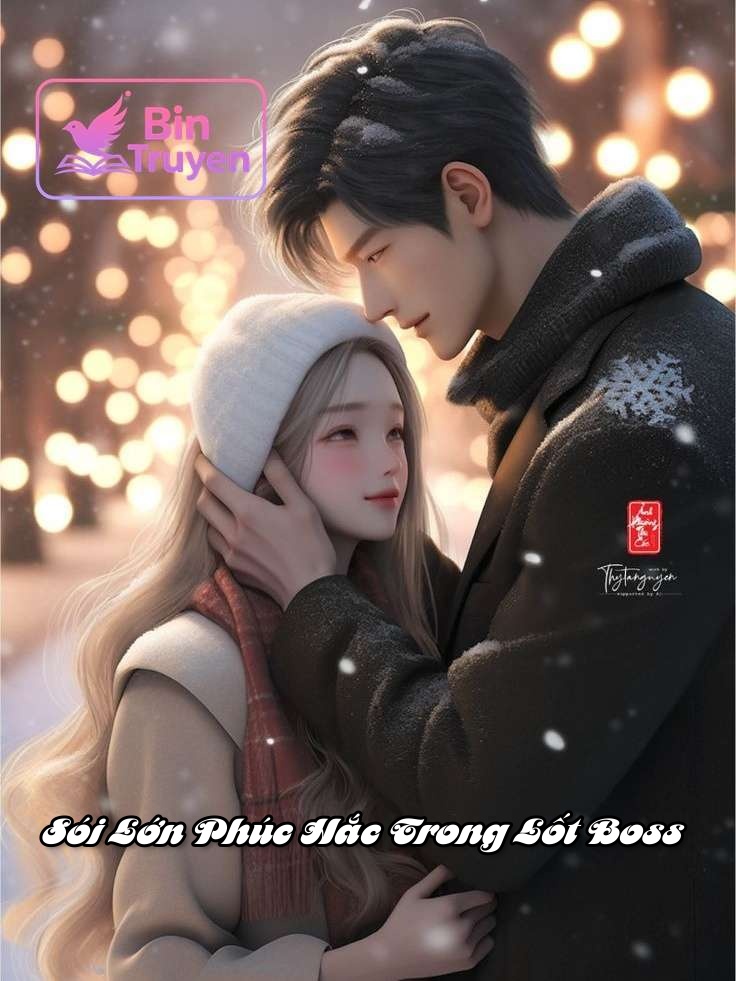 Sói Lớn Phúc Hắc Trong Lốt Boss