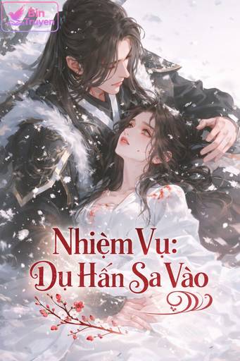 Nhiệm Vụ: Dụ Hắn Sa Vào