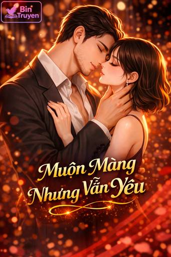 Muộn Màng Nhưng Vẫn Yêu