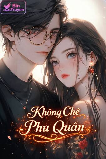 Không Chê Phu Quân
