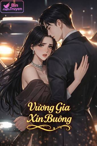 Vương Gia Xin Buông