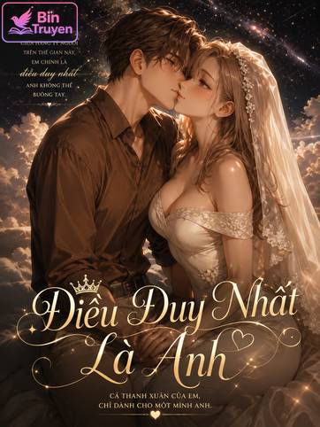 Điều Duy Nhất Là Anh
