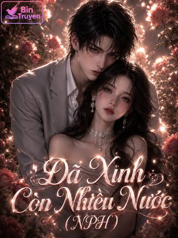 Đã Xinh Còn Nhiều Nước (NPH)