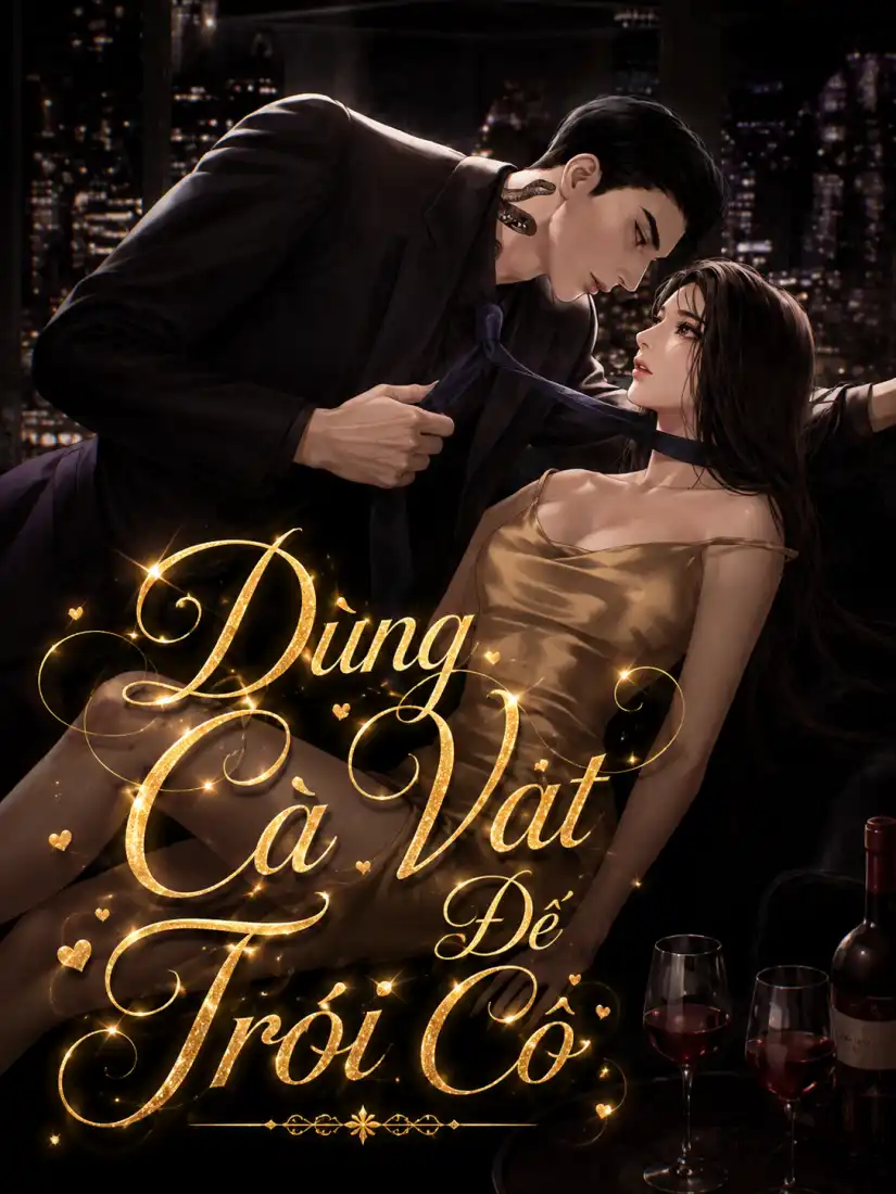 Dùng Cà Vạt Để Trói Cô