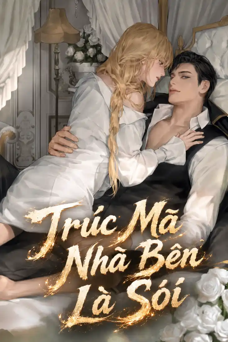 Trúc Mã Nhà Bên Là Sói