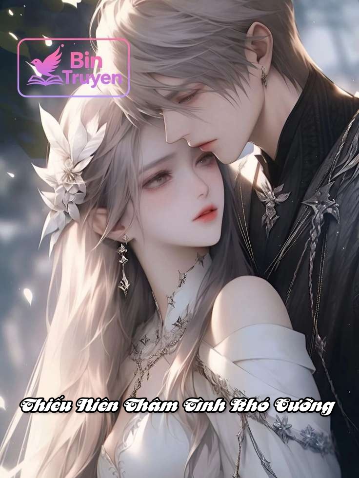 Thiếu Niên Thâm Tình Khó Cưỡng
