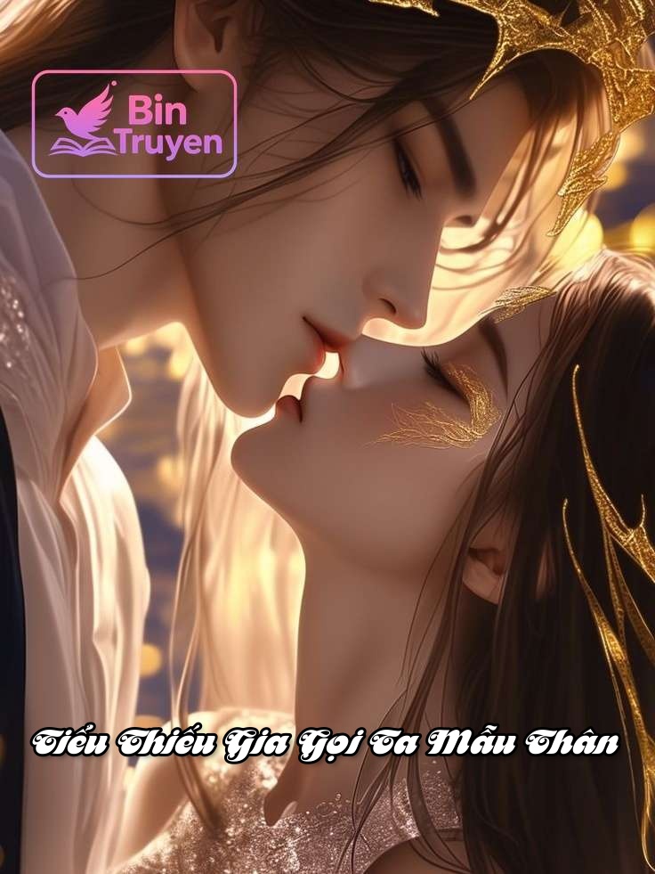 Tiểu Thiếu Gia Gọi Ta Mẫu Thân