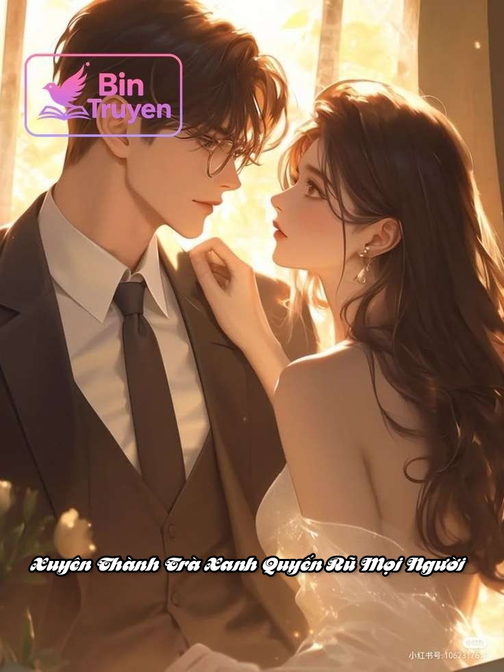 Xuyên Thành Trà Xanh Quyến Rũ Mọi Người